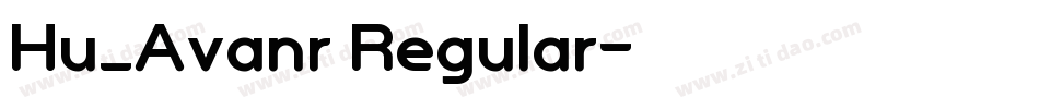 Hu_Avanr Regular字体转换